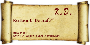 Kelbert Dezső névjegykártya